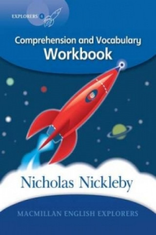 Kniha Explorers 6 Nicholas Nickleby Workbook Mary Bowen