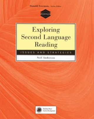 Knjiga Exploring Second Language Reading: Issues and Strategies Neil Anderson