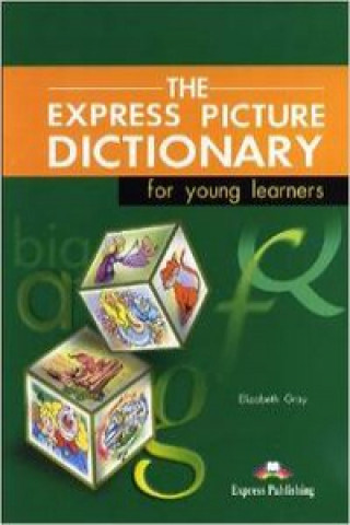 Книга Express Picture Dictionary for Young Learners - Student's Book Elizabeth Gray