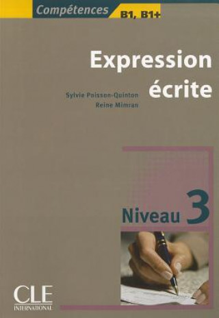 Книга EXPRESSION ECRITE 3 Reine Mimran