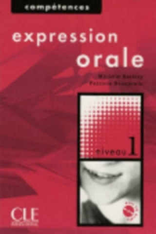 Kniha EXPRESSION ORALE 1 + CD AUDIO Michele Barféty