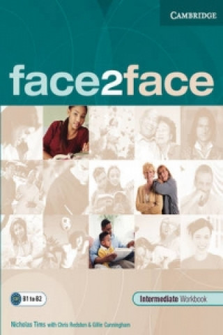 Kniha FACE2FACE INTERMEDIATE WORKBOOK Nicholas Tims