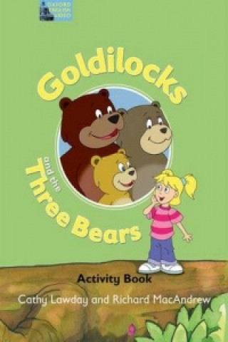 Kniha Fairy Tales: Goldilocks and the Three Bears Activity Book Cathy Lawday