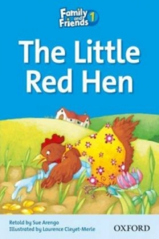 Kniha Family and Friends Readers 1: The Little Red Hen Sue Arengo