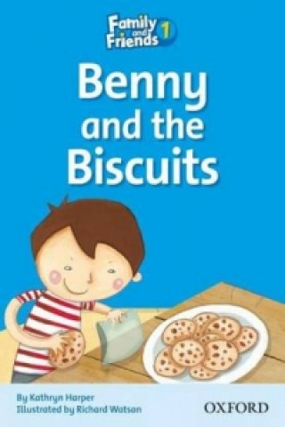 Knjiga Family and Friends Readers 1: Benny and the Biscuits Kathryn Harper