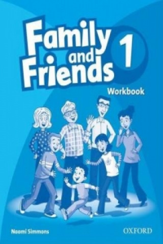 Könyv Family and Friends: 1: Workbook Naomi Simmons