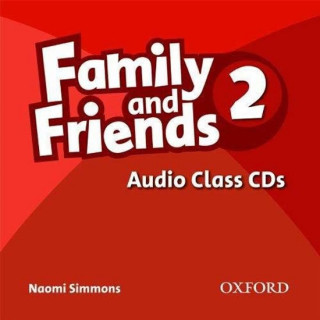 Hanganyagok Family and Friends: 2: Class Audio CDs Naomi Simmons