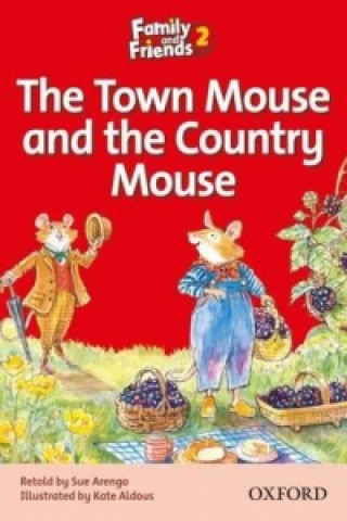 Книга Family and Friends Readers 2: The Town Mouse and the Country Mouse Naomi Simmons
