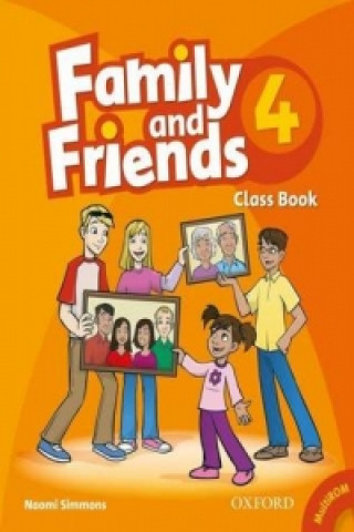 Book Family and Friends: 4: Class Book and MultiROM Pack Naomi Simmons