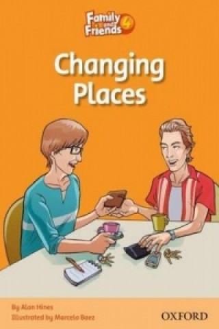 Książka Family and Friends Readers 4: Changing Places Alan Hines