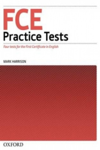 Knjiga FCE Practice Tests: Practice Tests without Key Mark Harrison