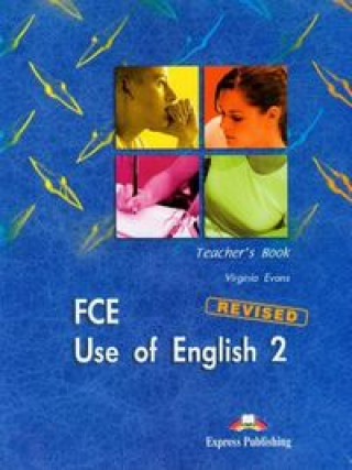 Книга FCE Use of English 2 Teacher's Book (overprinted) Virginia Evans