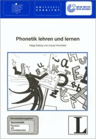 Carte FERNSTUDIENHEIT 21: Phonetik lehren und lernen Buch Ursula Hirschfeld
