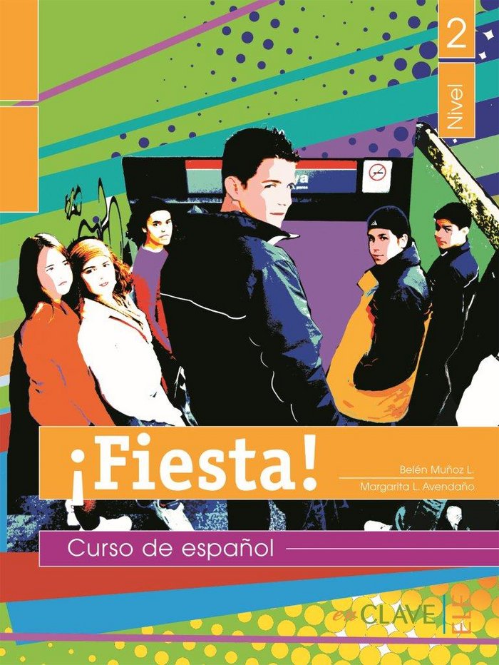 Carte Fiesta 2 - Libro del alumno 2 (B1) Avendaňo Margarita