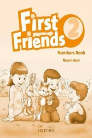 Könyv First Friends 2: Numbers Book Naomi Moir