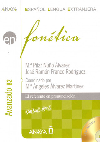 Könyv Fonética. Nivel avanzado B2 Jose Ramon Franco Rodriguez