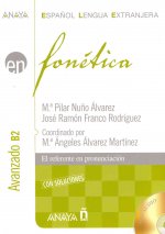 Kniha Fonética. Nivel avanzado B2 Jose Ramon Franco Rodriguez