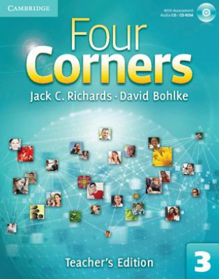 Livre Four Corners Level 3 Teacher's Edition with Assessment Audio CD/CD-ROM Jack C. Richards