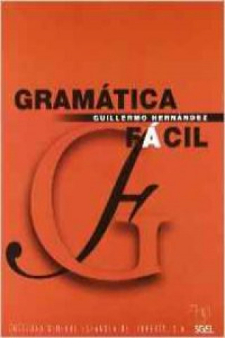 Kniha Gramática fácil Guillermo Hernandez
