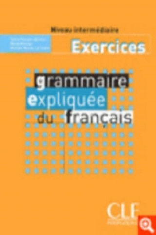 Kniha Grammaire expliquée niveau intermédiaire(A2) - exercices Reine Mimran