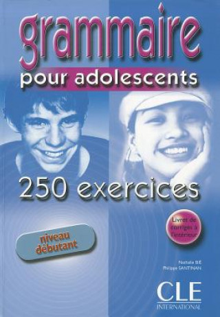 Carte Grammaire pour adolescents 250 exercices Philippe Santinan