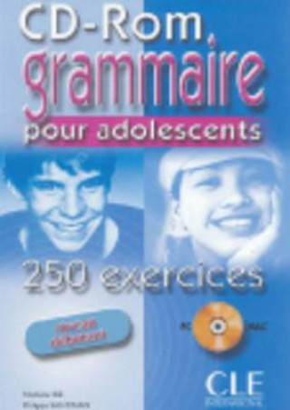 Knjiga GRAMMAIRE POUR ADOLESCENTS 250 EXERCICES: NIVEAU DEBUTANT CD-ROM Philippe Santinan