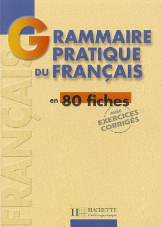 Kniha Grammaire pratique du francais DELATOUR-JENNEPIN-LEON DOFOUR.