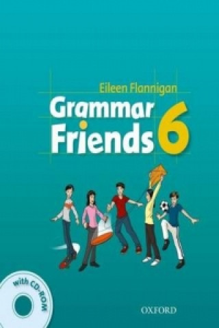 Carte Grammar Friends: 6: Student's Book with CD-ROM Pack Eileen Flannigan