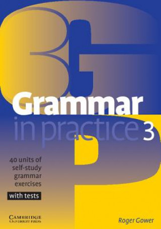 Kniha Grammar in Practice 3 Roger Gower