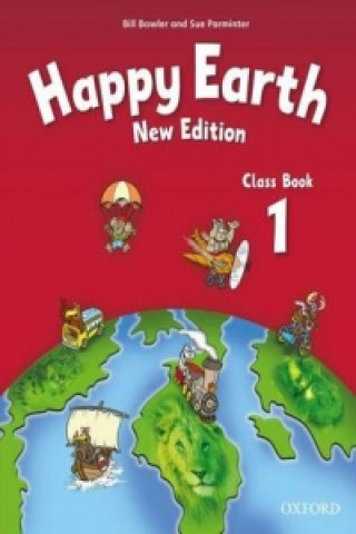 Könyv Happy Earth: 1 New Edition: Class Book Bill Bowler