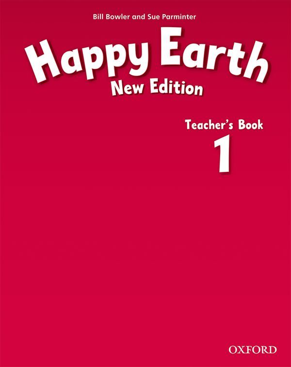 Kniha Happy Earth: 1 New Edition: Teacher's Book Bill Bowler