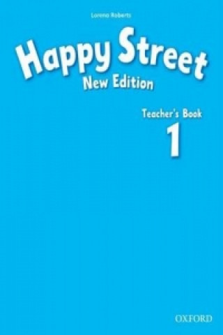 Carte Happy Street: 1 New Edition: Teacher's Book Lorena Roberts