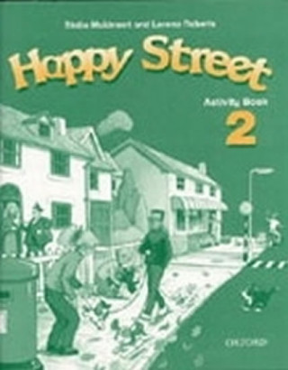 Könyv Happy Street 2: Activity Book and MultiROM Pack Lorena Roberts