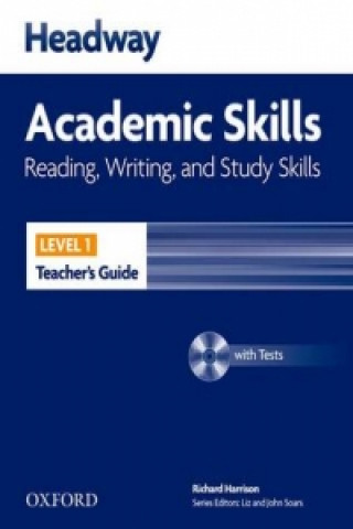Carte Headway Academic Skills: 1: Reading, Writing, and Study Skills Teacher's Guide with Tests CD-ROM collegium