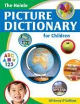 Könyv Heinle Picture Dictionary for Children: Lesson Planner with Audio CDs and Activity Bank CD-ROM Jill Korey O'Sullivan