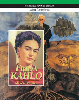 Książka Frida Kahlo: Heinle Reading Library, Academic Content Collection Heinle