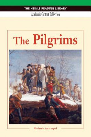 Carte Pilgrims: Heinle Reading Library, Academic Content Collection Melissa Cole