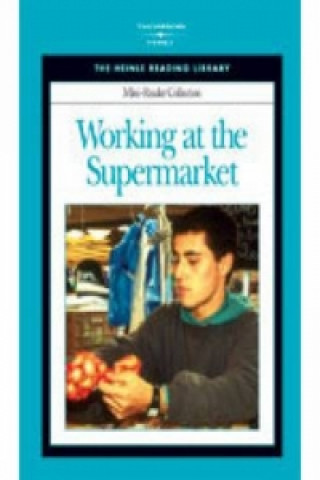 Carte Working at the Supermarket: Heinle Reading Library Mini Reader Heinle
