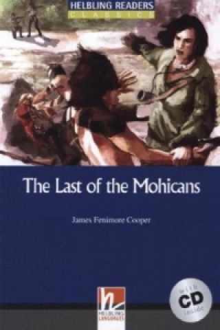 Buch The Last of the Mohicans, mit 1 Audio-CD, m. 1 Audio-CD James Fenimore Cooper