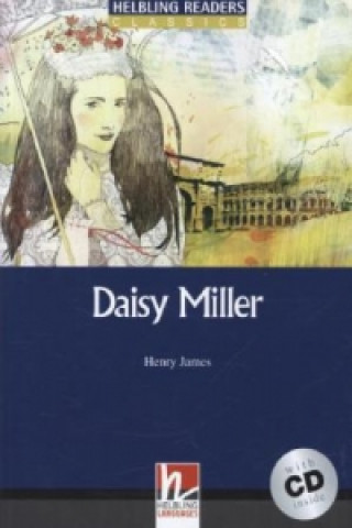 Carte Daisy Miller, mit 1 Audio-CD, m. 1 Audio-CD H. James