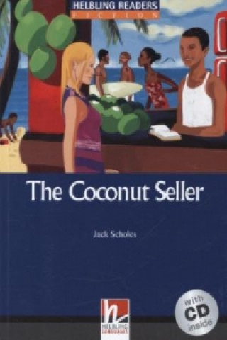 Kniha The Coconut Seller, mit 1 Audio-CD, m. 1 Audio-CD Jack Scholes