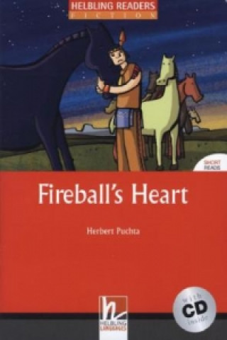 Könyv Fireball's Heart, mit 1 Audio-CD, m. 1 Audio-CD Herbert Puchta
