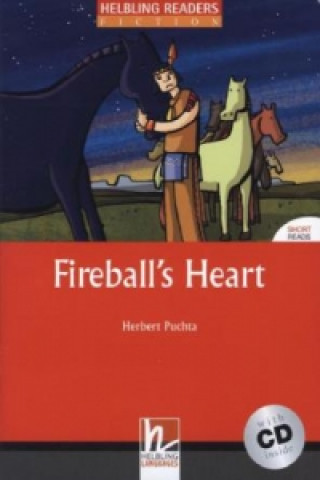 Buch Fireball's Heart, mit 1 Audio-CD, m. 1 Audio-CD Herbert Puchta