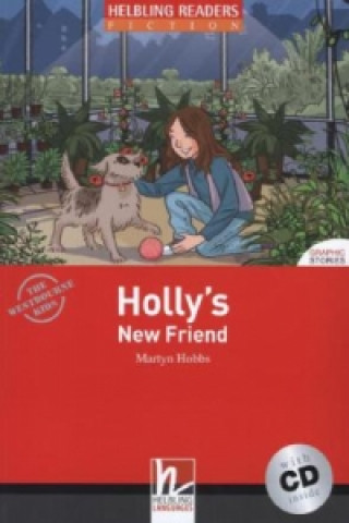 Carte Holly's New Friend, w. Audio-CD Martyn Hobbs