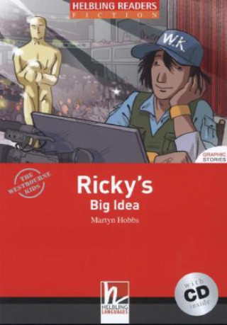 Könyv Ricky's Big Idea, mit 1 Audio-CD, m. 1 Audio-CD Martyn Hobbs