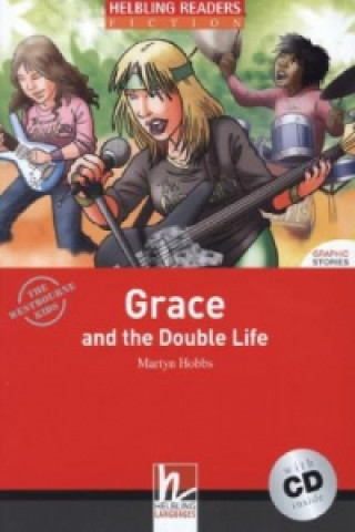 Könyv Grace and the Double Life, mit 1 Audio-CD, m. 1 Audio-CD Martyn Hobbs