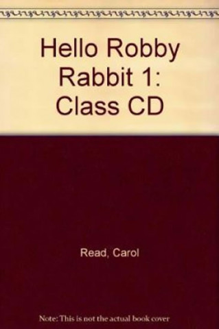 Hanganyagok Hello Robby Rabbit 1 Class CD Carol Read