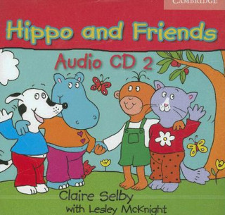 Audio Hippo and Friends 2 Audio CD Claire Selby