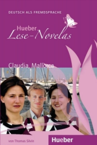 Книга Hueber Hörbucher: Lese-Novelas (A1) Claudia, Mallorca, Audiobuch, Paket Thomas Silvin
