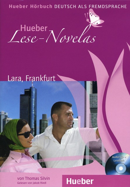 Könyv Hueber Hörbucher: Lese-Novelas (A1) Lara, Frankfurt, Audiobuch, Paket Thomas Silvin